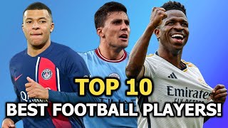 Top 10 Best Football Players In The World 2024 🤠✅💯#top10 #2024 #football #sports #2023 #shorts