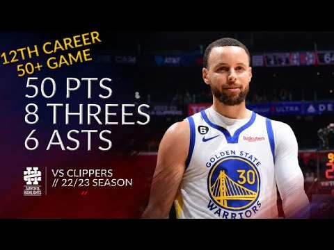 Stephen Curry 50 pts 8 threes 6 asts vs Clippers 22/23 season