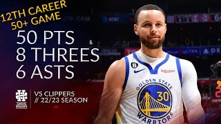 Stephen Curry 50 pts 8 threes 6 asts vs Clippers 22/23 season