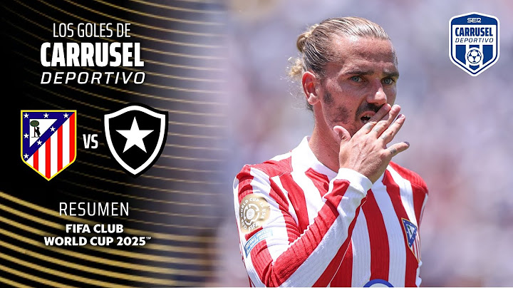 El Atleti no golea y cae eliminado del Mundial de Clubes - El gol del Atlético Madrid 1-0 Botafogo