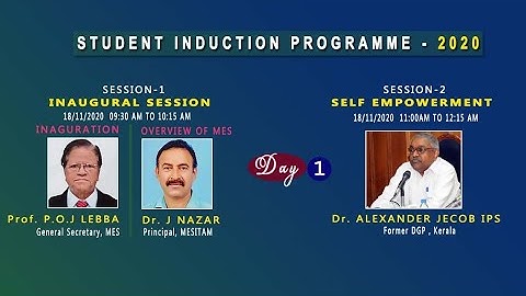 STUDENT INDUCTION PROGRAMME 2020 MESITAM CHATHANNOOR  INAUGURAL SESSION - DAY 1- LIVE