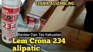 Review Lem Crona 234 alipatic - Tukang Kayu Pemula