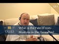 What is the fate of nonmuslims in the hereafter