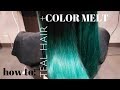 how to do TEAL hair with a color melt