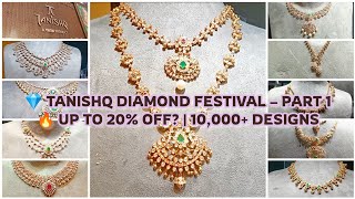 Tanishq Festival of Diamonds | 10,000+ New Designs ✨part 1