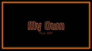 SEV - My Own (Prod. SEV)