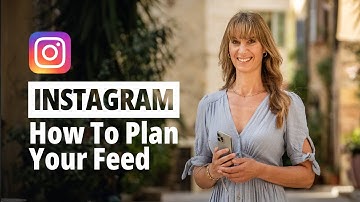 How To Plan Your Instagram Feed