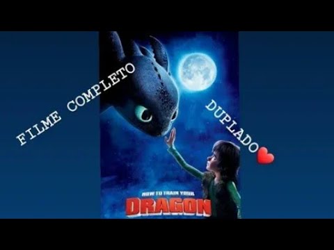 🎬 Como treinar o seu Dragão 1e 2 🎬- Dublado - Download Pelo Google Drive