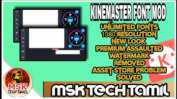 How to add UNLIMITED FONTS IN kinemaster/kmfont installer/msk tech tamil..