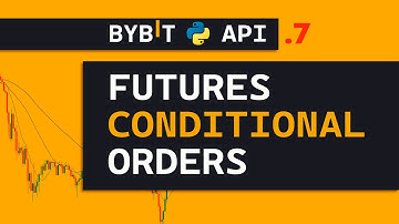 ByBit API + Python ч.7 | Conditional Order ( Условный Ордер) Futures Perpetual