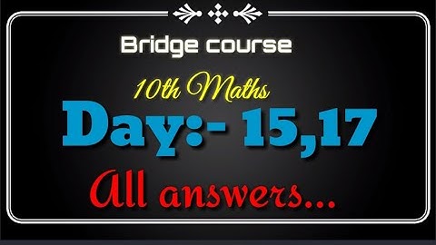 Setu abhyaskram  {Bridge course}10th Maths Day 15,17