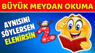 Benimle Aynısını Söylersen Elenirsin 2 🤔🧠❌ 35 Soru Sadece %1’I Finale Kalıyor