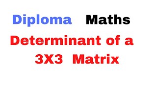 Diploma Maths | Determinant of a Matrix | Example 10