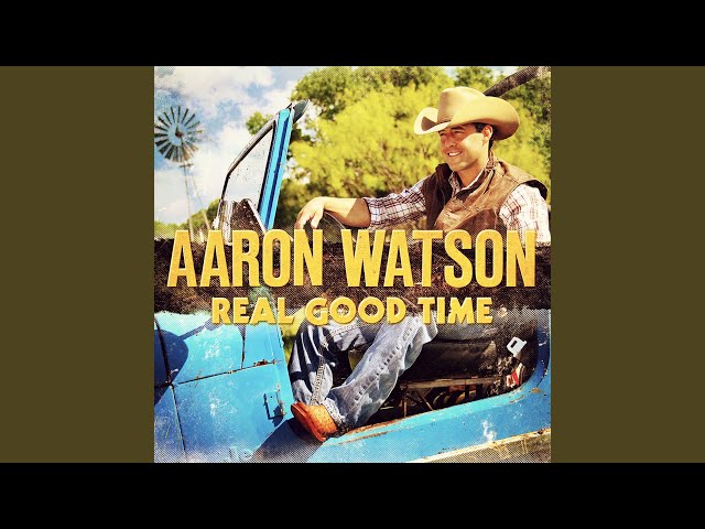 Aaron Watson - Summertime Girl