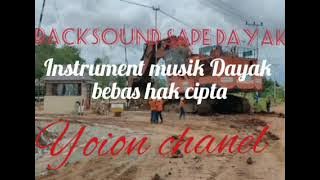 backsound musik sape dayak(no copyright)