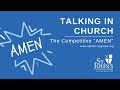 Talking In Church | The Competitive &quot;AMEN&quot;