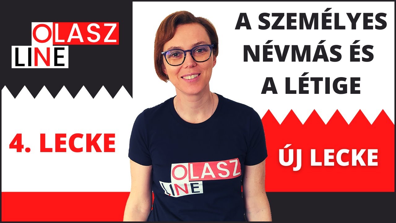 4. olasz lecke: Az olasz személyes névmások és a létige