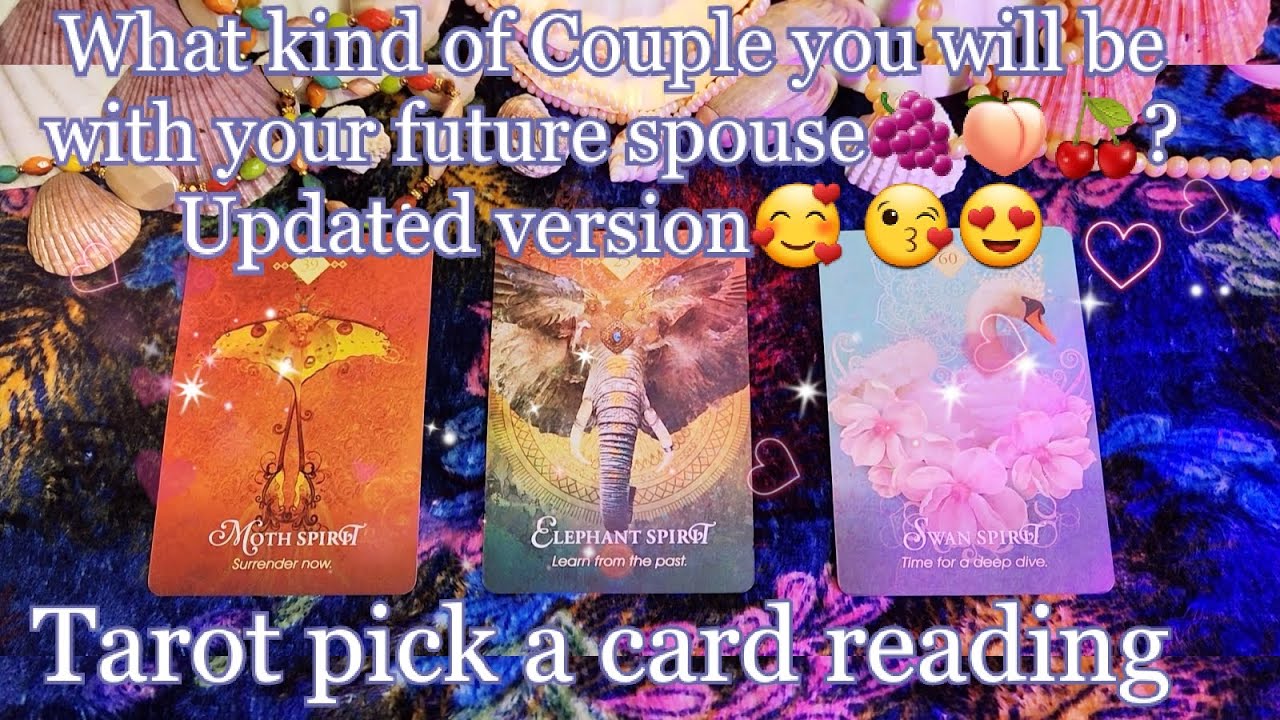 What kind of Couple you will be with your future spouse🍇🍑🍒? Updated version🥰 😘😍Tarot🌛⭐️🌜🔮🧿
