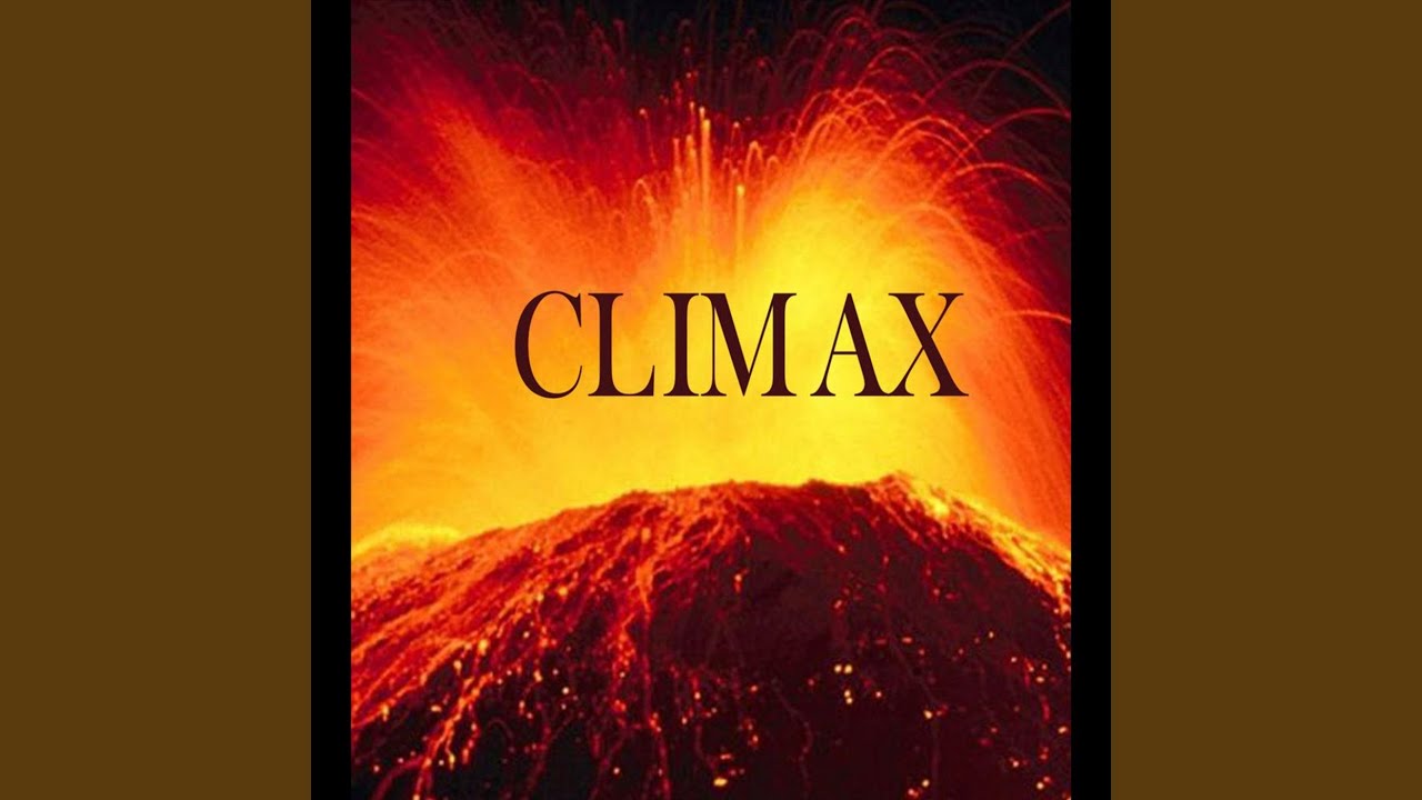 Climax adlı videoyu YouTube'da izle Climax adlı videoyu YouTube'da izle