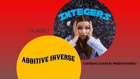 INTEGERS|ADDITIVE INVERSE|CLASS 7 #integers #integersclass7 #class_7