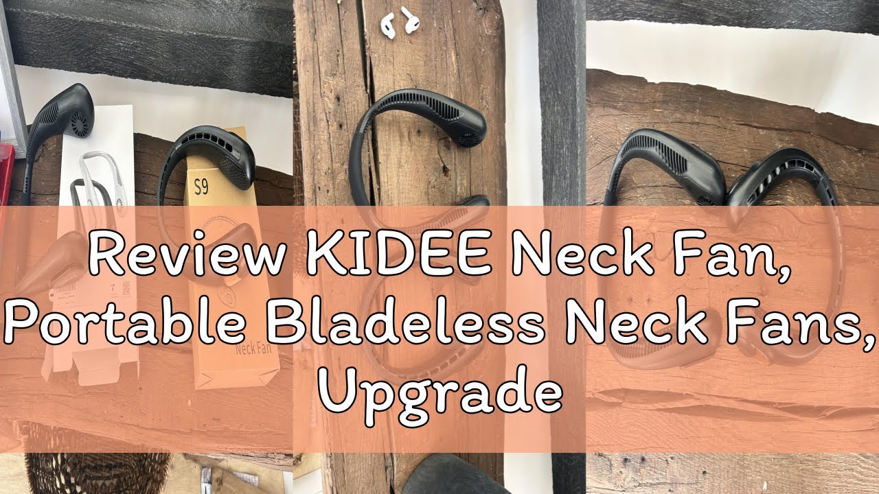 Review KIDEE Neck Fan, Portable Bladeless Neck Fans, Upgrade 360° Airflow, Super Quiet, 3 Speeds, 40