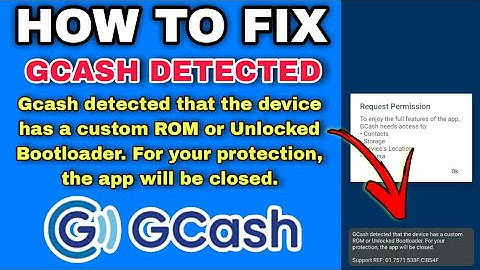 HOW TO FIX GCASH DETECTED THAT THE DEVICE HAS A CUSTOM ROM OR UNLOCKED BOOTLOADER PROBLEM 2025