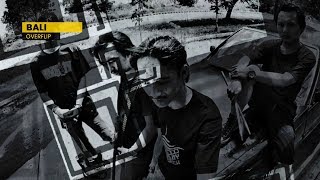 OVERFLIP -  BALI (Video Lyric)