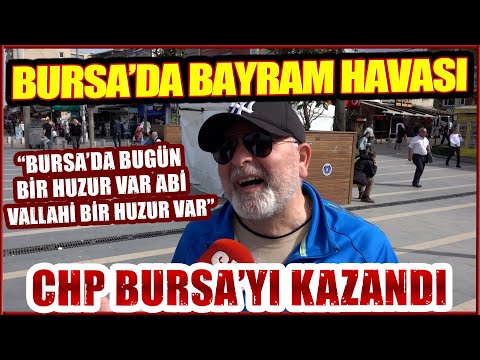 CHP BURSA'YI KAZANDI | Bursalı vatandaşlardan efsane seçim sonucu yorumu!