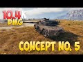 Concept 5  6 kills 104k dmg  nice  world of tanks