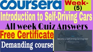 Introduction to Self-Driving Cars || Coursera week-5 Quiz Answers || All Week Quiz Answers