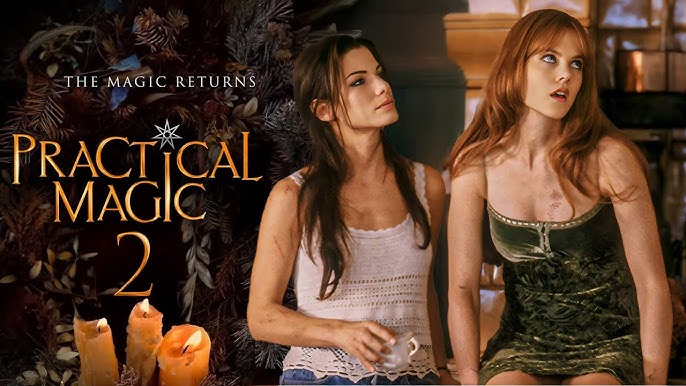 Practical Magic 2 Trailer | First Look (2025) | Release Date | Everything We Know!!