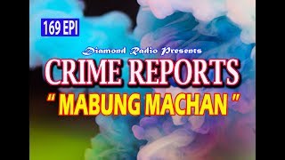 CRIME REPORTS 169 EPI