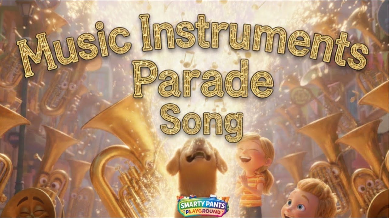 Music Instruments Parade Song | Kids Fun Learning Song | Preschool ESL Kindergarten English