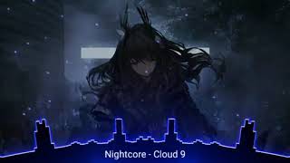 Night ore- Cloud 9- Valesco