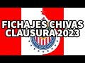 FICHAJES CHIVAS