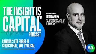 Ron Landry Canadas ETF Surge is Structural not Cyclical