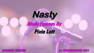 Pixie Lott   Nasty (Karaoke Version) Lyrics