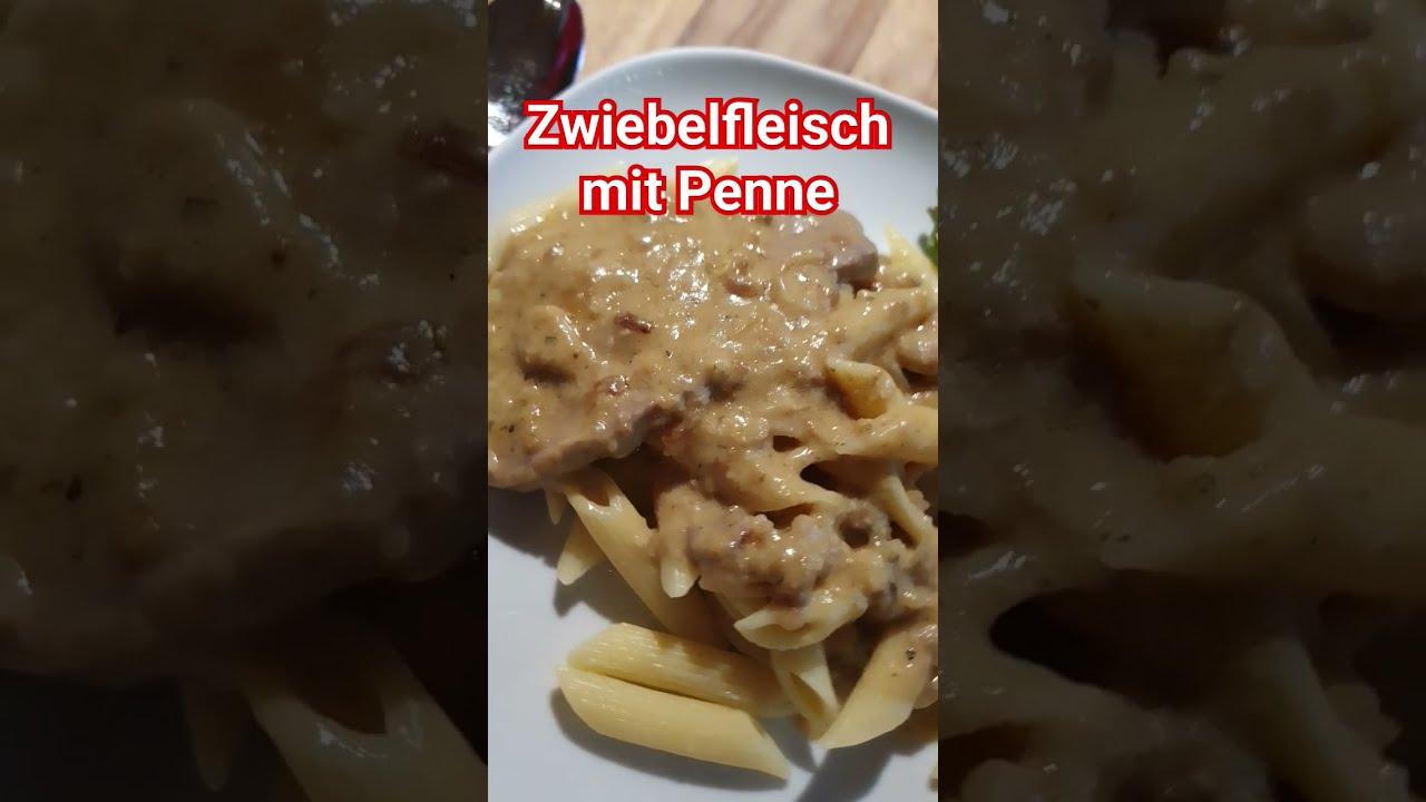 Zwiebelfleisch mit Penne - YouTube