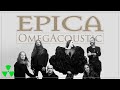 EPICA - Omegacoustic (OFFICIAL ACOUSTIC VIDEO)