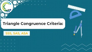 Triangle Congruence Criteria: SSS, SAS, ASA