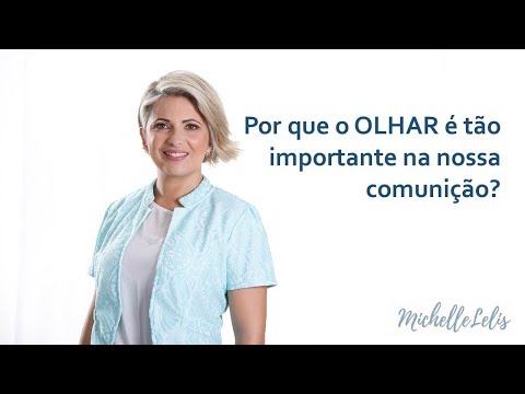 Vídeo: Por que olhar é tão importante?