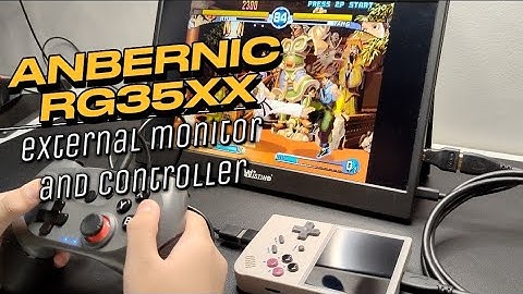 HOW TO CONFIGURE GAME CONTROLLER AND EXTERNAL MONITOR TO ANBERNIC RG35XX