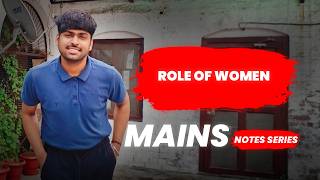 Role of Women | Lec. 22 | GS 1 | UPSC Mains Notes Series |