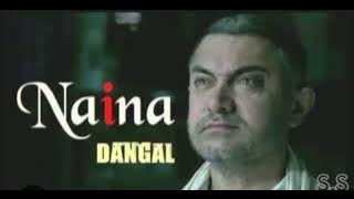 Naina Song (Dangal)Amir Khan (Arijit Singh) Bollywood Viral Arijit Singh Sad 😥Songs #hearttouching