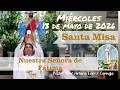 ✅ MISA DE HOY miércoles 13 de Mayo del 2026 - Padre Arturo Cornejo