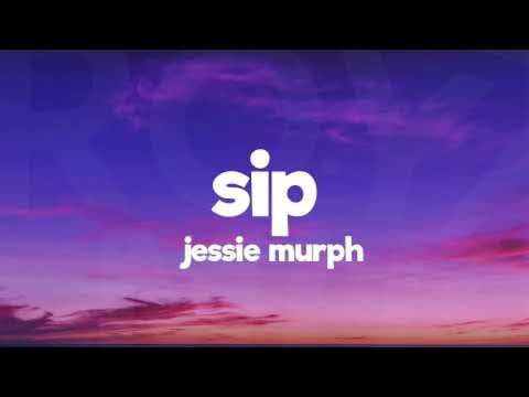 Jessie Murph – Sip (Lyrics) 🍷💔 | Emotional Pop Country Song