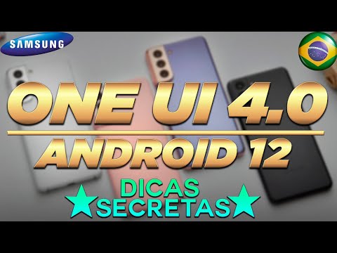 28 Secret ONE UI TIPS 4 0 Android 12 BR