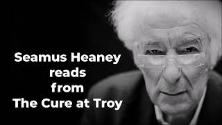 SEAMUS HEANEY reads from "The Cure at Troy"