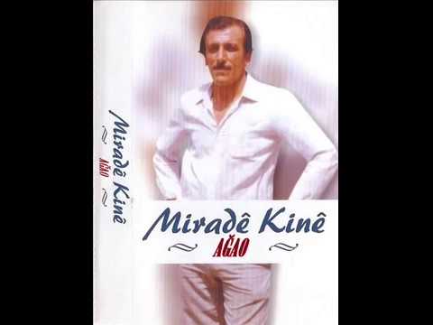 Mirade Kine - Ağao