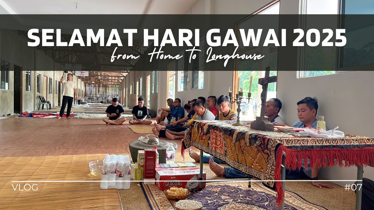 Gawai Bersama Keluarga | From Home to Rumah Protasi Lubok Nelak Sungai PIla🌾